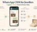 WhatsApp CRM for Jewellers: How to Capture, Track & Convert Every Chat